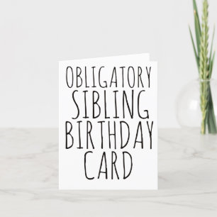 Birthday Card Brother, Birthday Card Sister, Funny