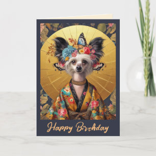Birthday Card   Chinese Crested Kimono Birthday