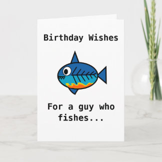 Birthday card for a guy who fishes.