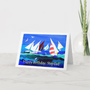Birthday Card for a Stepfather - Sailing
