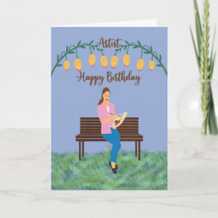 Birthday Card for an Artist Girl on Bench Painting