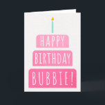 Birthday Card for Bubbie<br><div class="desc">Birthday Card for Bubbie. If you call your grandmother Bubbie instead of Grandma, this birthday card is perfect for her. (Bubbie means grandmother in Yiddish.). Your bubbie also will love this birthday card's gradient ombre pink design with a birthday cake that says "Happy birthday Bubbie!" Make this card customisable! Click...</div>