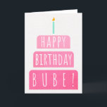 Birthday Card for Bube<br><div class="desc">Birthday Card for Bube. If you call your grandmother Bube instead of Grandma, this birthday card is perfect for her. (Bube means grandmother in Yiddish.). Your bube also will love this birthday card's gradient ombre pink design with a birthday cake that says "Happy birthday Bube!" Make this card customisable! Click...</div>