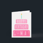 Birthday Card for G-Ma<br><div class="desc">Birthday Card for G-Ma. If you call your grandmother G-Ma instead of Grandma, this birthday card is perfect for her. Your g-ma also will love this birthday card's gradient ombre pink design with a birthday cake that says "Happy birthday G-Ma!" Make this card customisable! Click "Edit Design", "Inside Bottom/Right: Text...</div>