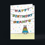 Birthday Card for Gramps<br><div class="desc">You call your grandfather Gramps,  not Grandpa. Imagine how excited Gramps will be to receive a birthday card addressed especially to him! Your gramps also will love this card's fun,  colourful design with confetti and streamers which says "Happy birthday Gramps".</div>