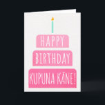 Birthday Card for Kupuna Kāne<br><div class="desc">Birthday Card for Kupuna Kāne. If you call your grandfather Kupuna Kane instead of Grandpa, this birthday card is perfect for him. (Kupuna Kāne means grandfather in Hawaiian.). Your kupuna kane also will love this birthday card's gradient ombre pink design with a birthday cake that says "Happy birthday Kupuna Kāne!"...</div>