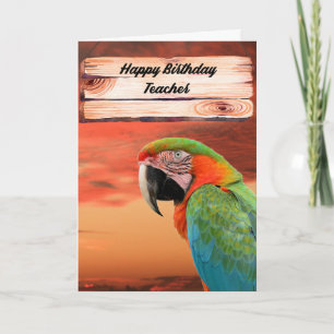 Birthday Card for Male or Female Teacher