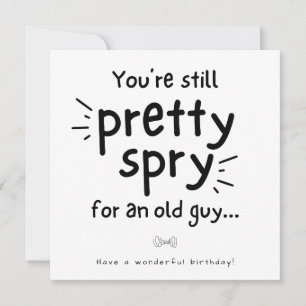 Birthday Card for Old Guy