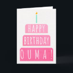 Birthday Card for Ouma<br><div class="desc">Birthday Card for Ouma. If you call your grandmother Ouma instead of Grandma, this birthday card is perfect for her. (Ouma means grandmother in Afrikaans.). Your ouma also will love this birthday card's gradient ombre pink design with a birthday cake that says "Happy birthday Ouma!" Make this card customisable! Click...</div>