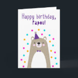 Birthday Card for  Papou<br><div class="desc">Birthday Card for Papou. If you call your grandfather Papou instead of Grandpa, this birthday card is perfect for him. (Papou means grandfather in Greek.) Your papou will love this birthday card's cute, modern, colourful, Scandinavian-style design that features a brown and grey teddy bear cub with a purple party hat...</div>