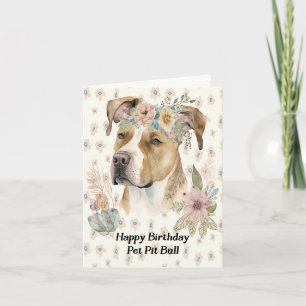 Birthday Card for Pet Pit Bull