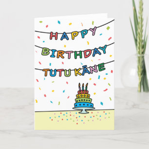 Birthday Card for Tutu Kāne