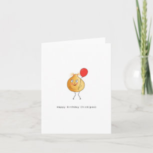 Birthday card. Happy Birthday Chick, chickpea, pun Card
