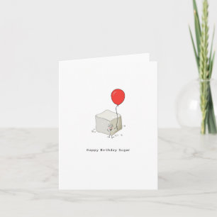 Birthday card, happy birthday sugar, pun card