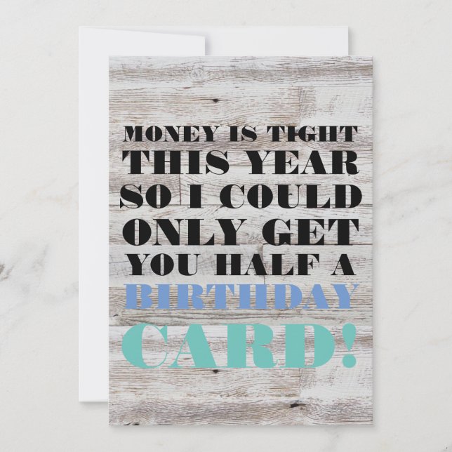 Birthday Card - Money is tight this year (Front)