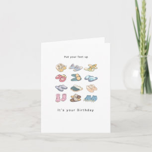 Birthday card, put your feet up card, Birthday Card