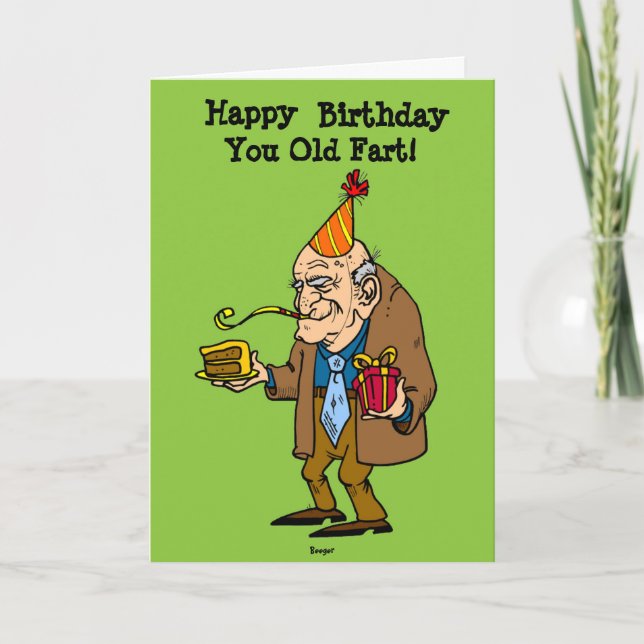Birthday Card - You Old Fart! (humour) (Front)
