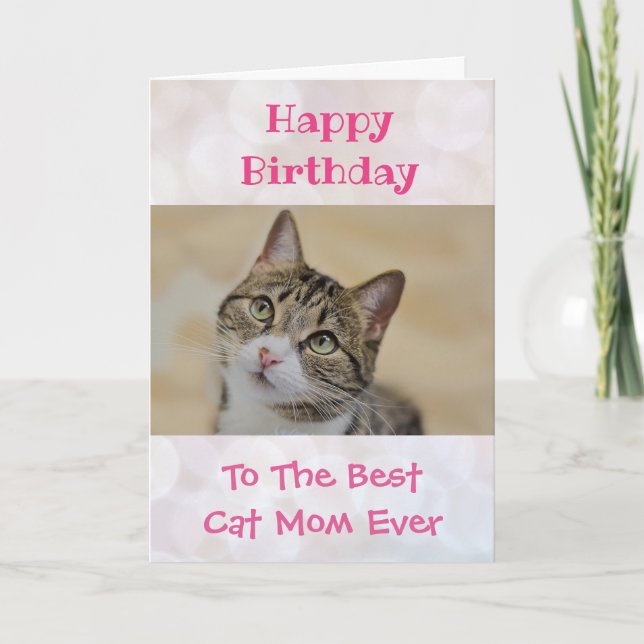 Birthday Cat Mum World's Best Ever Pet Photo Card (Front)