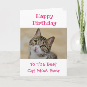 Birthday Cat Mum World's Best Ever Pet Photo Card