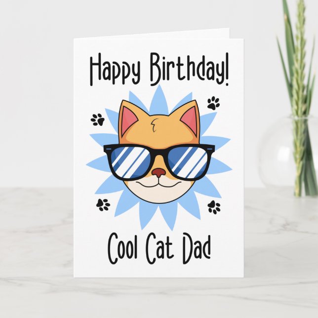 Birthday Cat Wearing Sunglasses Cool Cat Dad Card (Front)