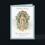 Birthday Celebration Virgin Mary Lourdes Card<br><div class="desc">This is a beautiful traditional Catholic customised image of the Blessed Virgin Mary,  Our Lady of Lourdes surrounded by blue forget-me-nots. All text and fonts may be modified to suit the occasion and recipient.</div>