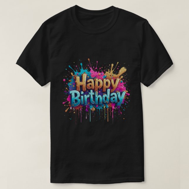 Birthday Cheer – Colourful Happy Birthday T-Shirts (Design Front)