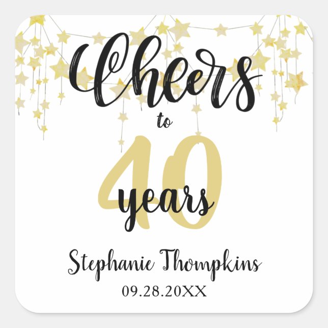 Birthday CHEERS TO # YEARS Black Gold Stars Script Square Sticker (Front)