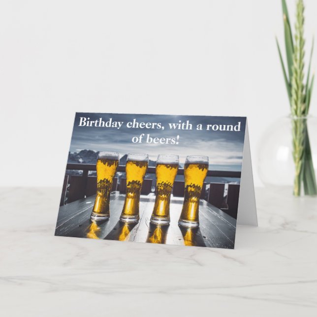 Birthday cheers with a round of beers Card (Front)