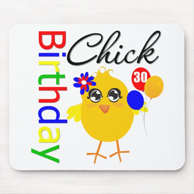 Birthday Chick 30 Years Old Mouse Mat (Front)