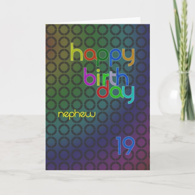 Birthday circles for Nephew aged 19 Card (Front)