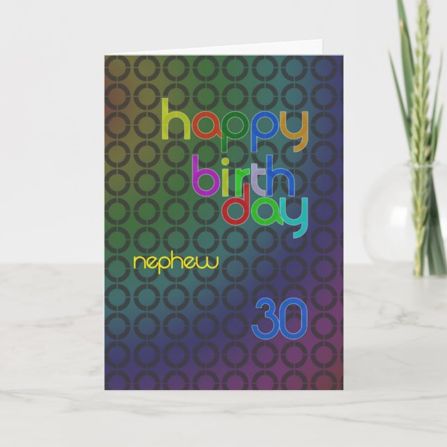 Birthday circles for Nephew aged 30 Card (Front)