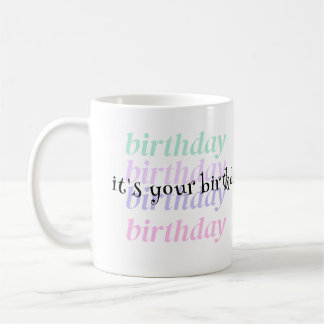 birthday coffee mug