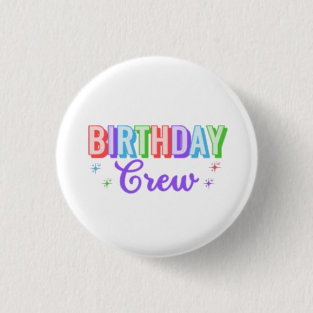 Birthday Crew 3 Cm Round Badge (Front)