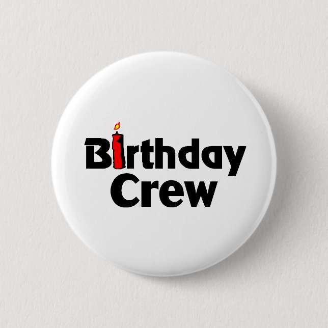 Birthday Crew 6 Cm Round Badge (Front)