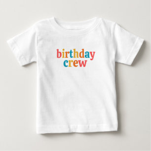 birthday crew baby T-Shirt