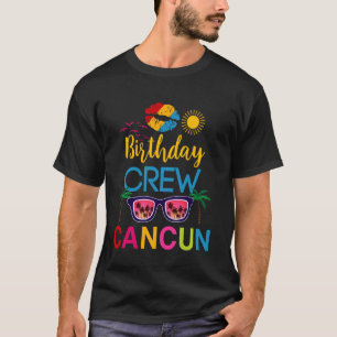 Birthday Crew Cancun Trip 2024 Beach Party Birthda T-Shirt