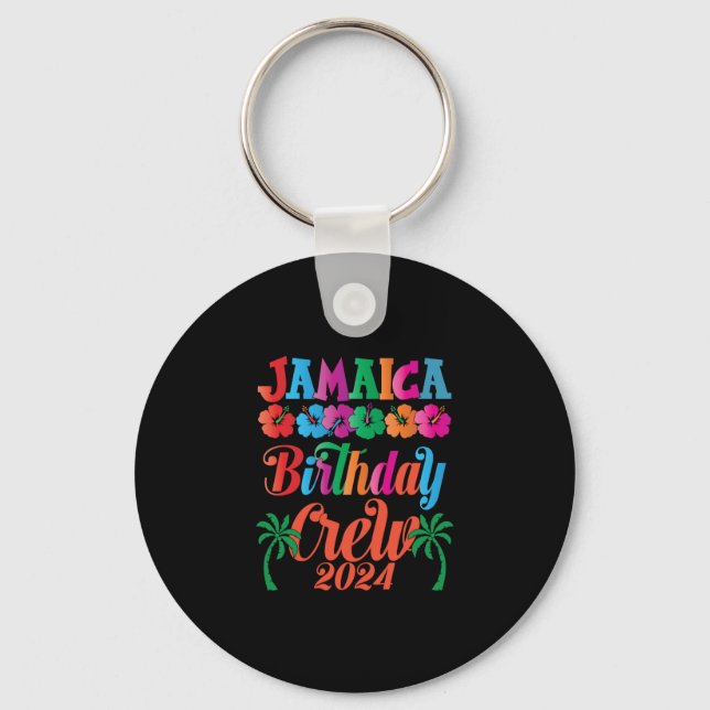 Birthday Crew Jamaica 2024 Jamaica Family Vacation Key Ring (Front)
