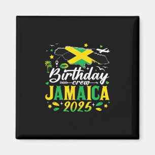 Birthday Crew Jamaica 2025 Family Cruise Vacation  Magnet