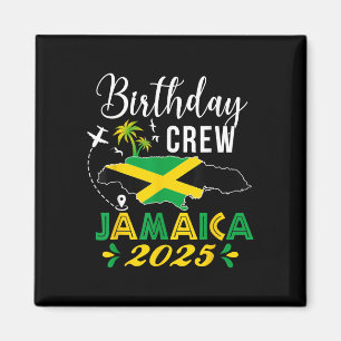 Birthday Crew Jamaica 2025 Tropical Vibe Group Mat Magnet