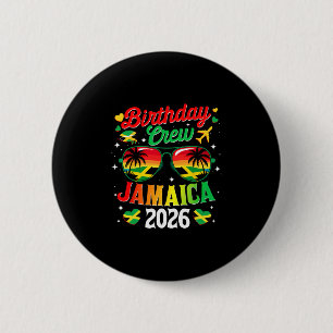 Birthday Crew Jamaica 2026 Birthday Family Trip Cr 6 Cm Round Badge