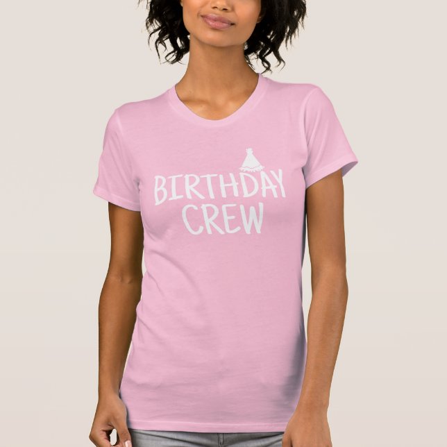 Birthday Crew T-Shirt (Front)