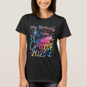 Birthday Cruise 2025 Family Vacation Uni-adults Bl T-Shirt
