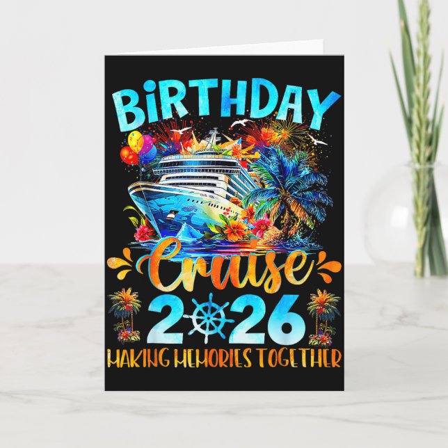 Birthday Cruise 2026 Making Memories Together Fami Card (Front)