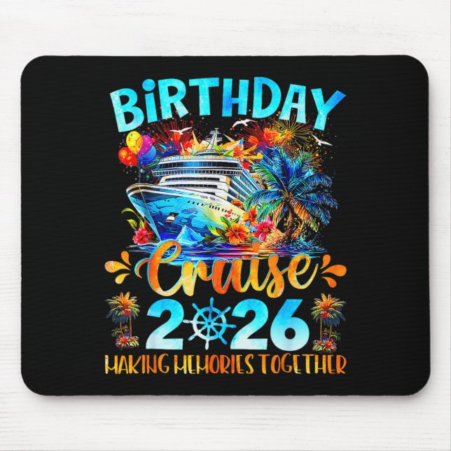 Birthday Cruise 2026 Making Memories Together Fami Mouse Mat (Front)