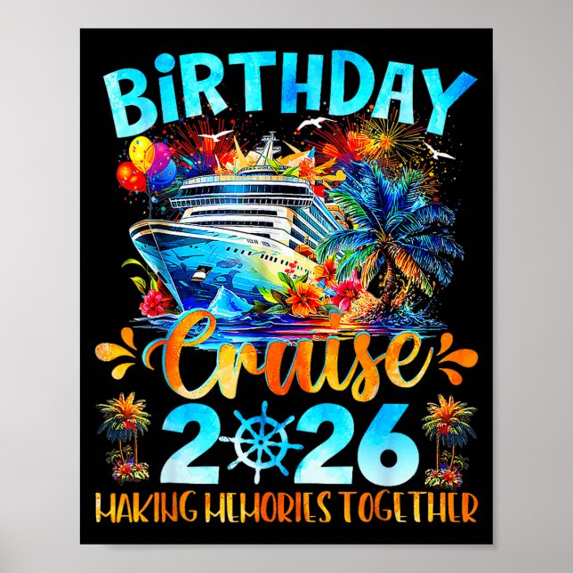 Birthday Cruise 2026 Making Memories Together Fami Poster (Front)
