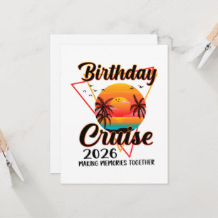 Birthday Cruise 2026 Making Memories Together Invitation