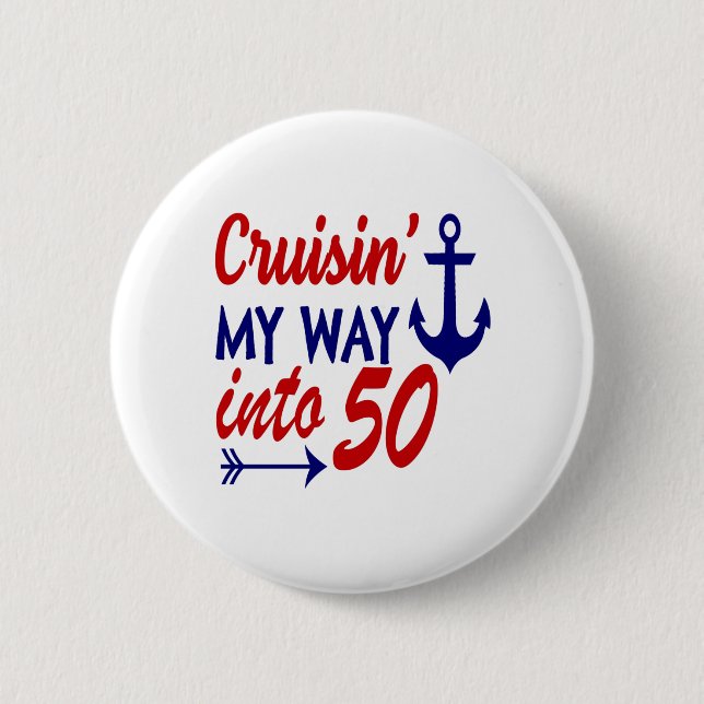 Birthday Cruise 50th birthday 6 Cm Round Badge (Front)