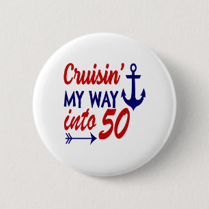 Birthday Cruise 50th birthday 6 Cm Round Badge
