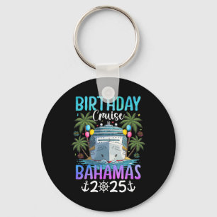 Birthday Cruise Byhamas 2025 Key Ring