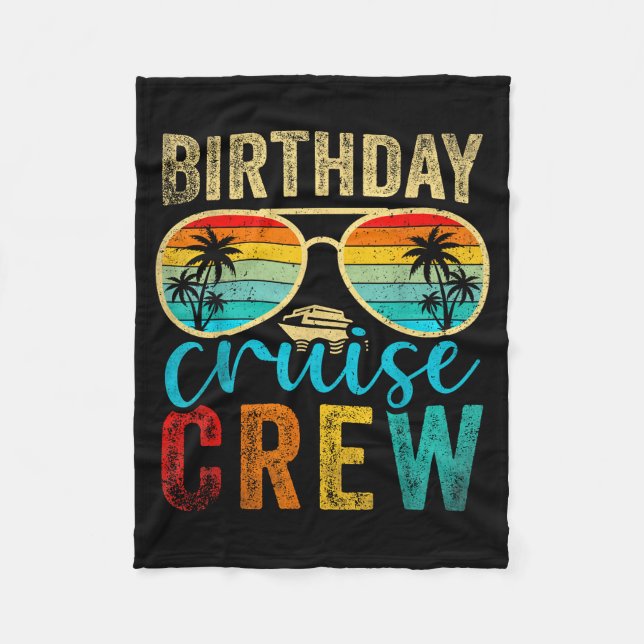 Birthday Cruise Crew Cruise Birthday Cruising Trip Fleece Blanket (Front)